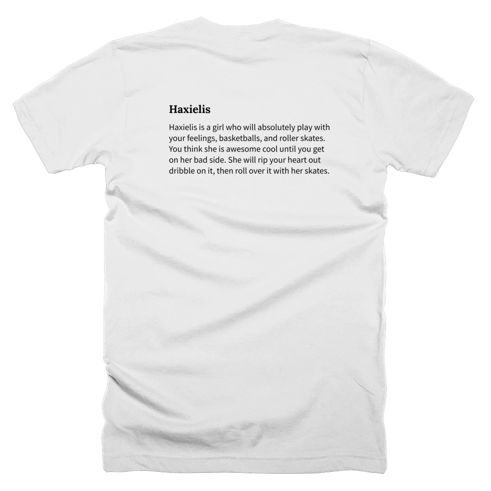 T-shirt with a definition of 'Haxielis' printed on the back
