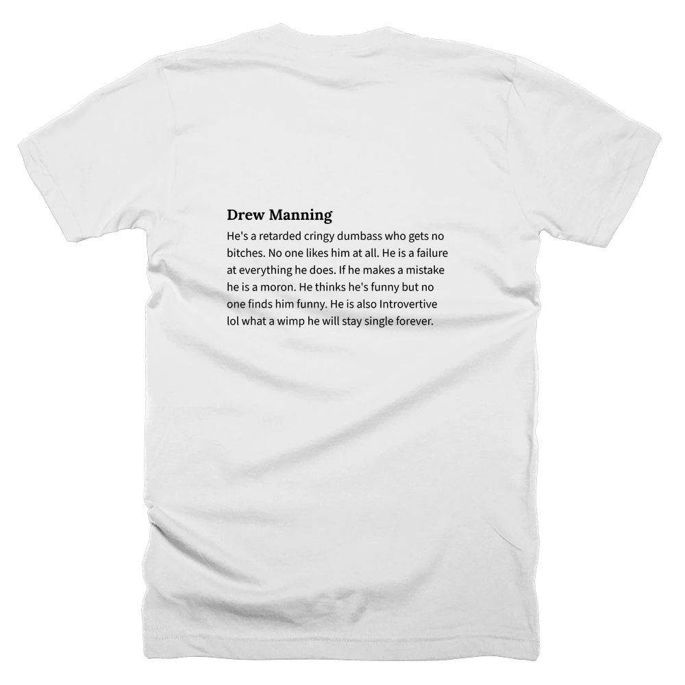 T-shirt with a definition of 'Drew Manning' printed on the back