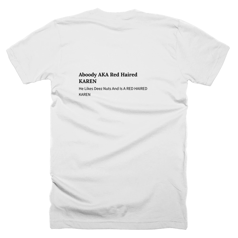 T-shirt with a definition of 'Aboody AKA Red Haired KAREN' printed on the back