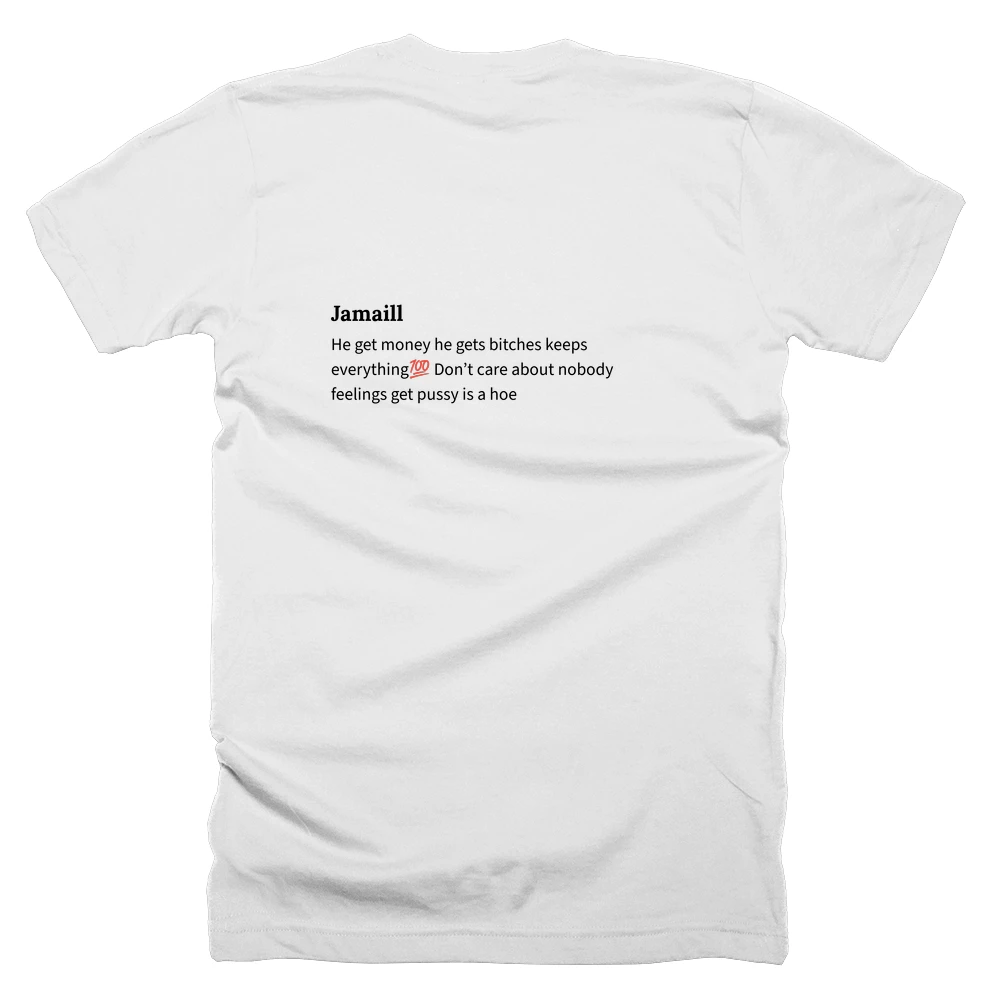 T-shirt with a definition of 'Jamaill' printed on the back