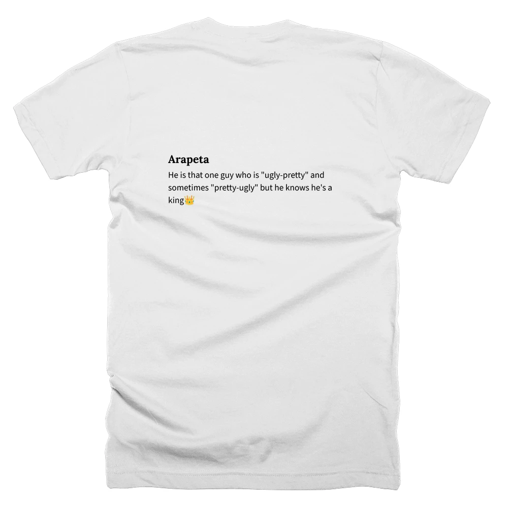 T-shirt with a definition of 'Arapeta' printed on the back