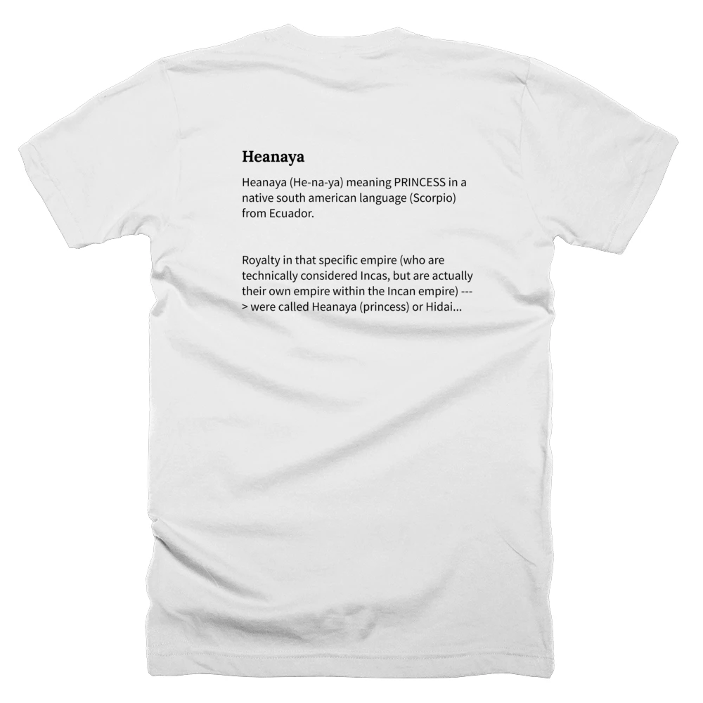 T-shirt with a definition of 'Heanaya' printed on the back