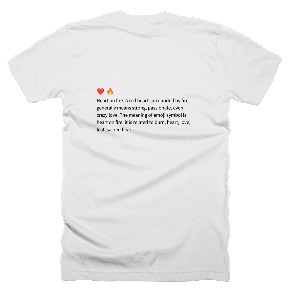 T-shirt with a definition of '❤️ 🔥' printed on the back