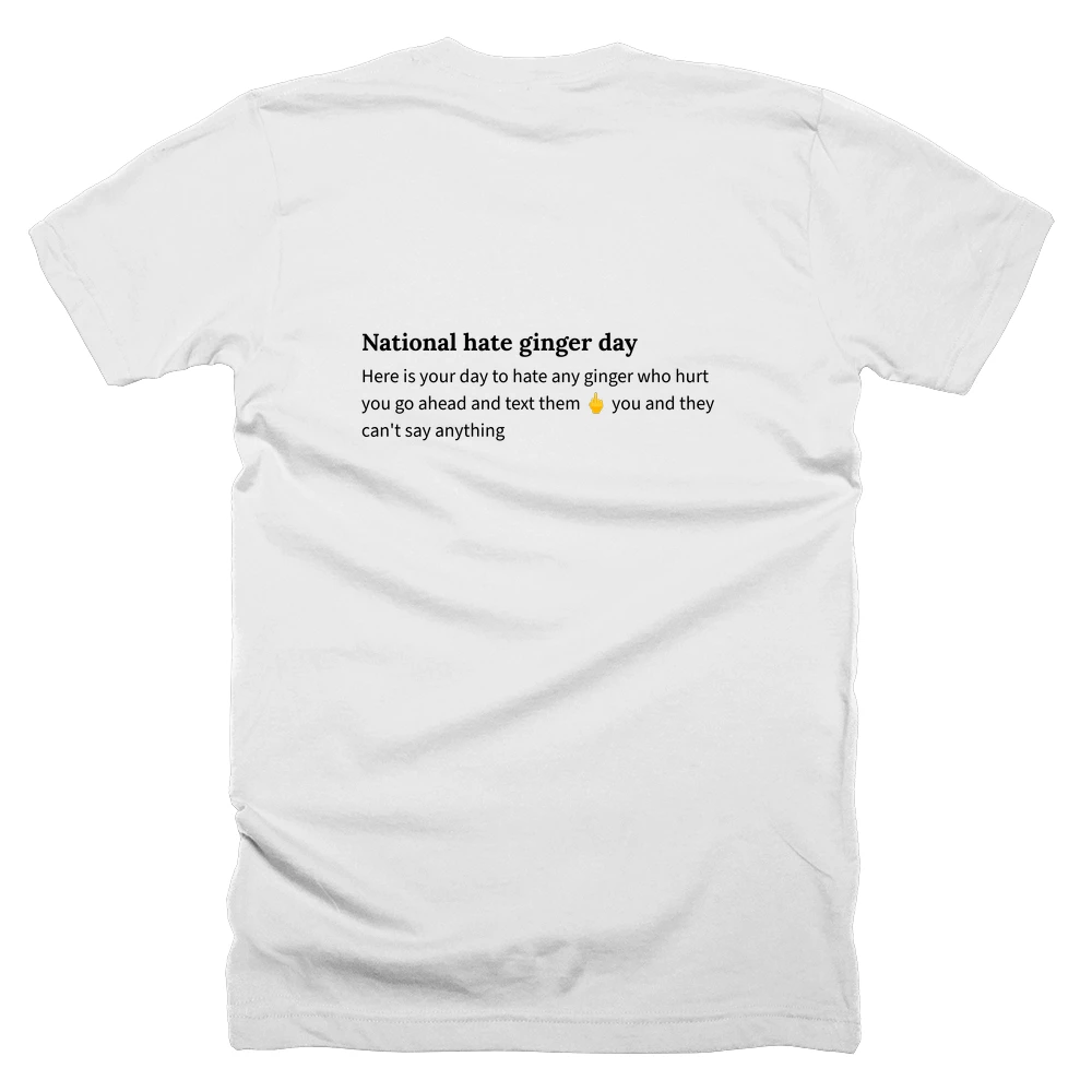 T-shirt with a definition of 'National hate ginger day' printed on the back