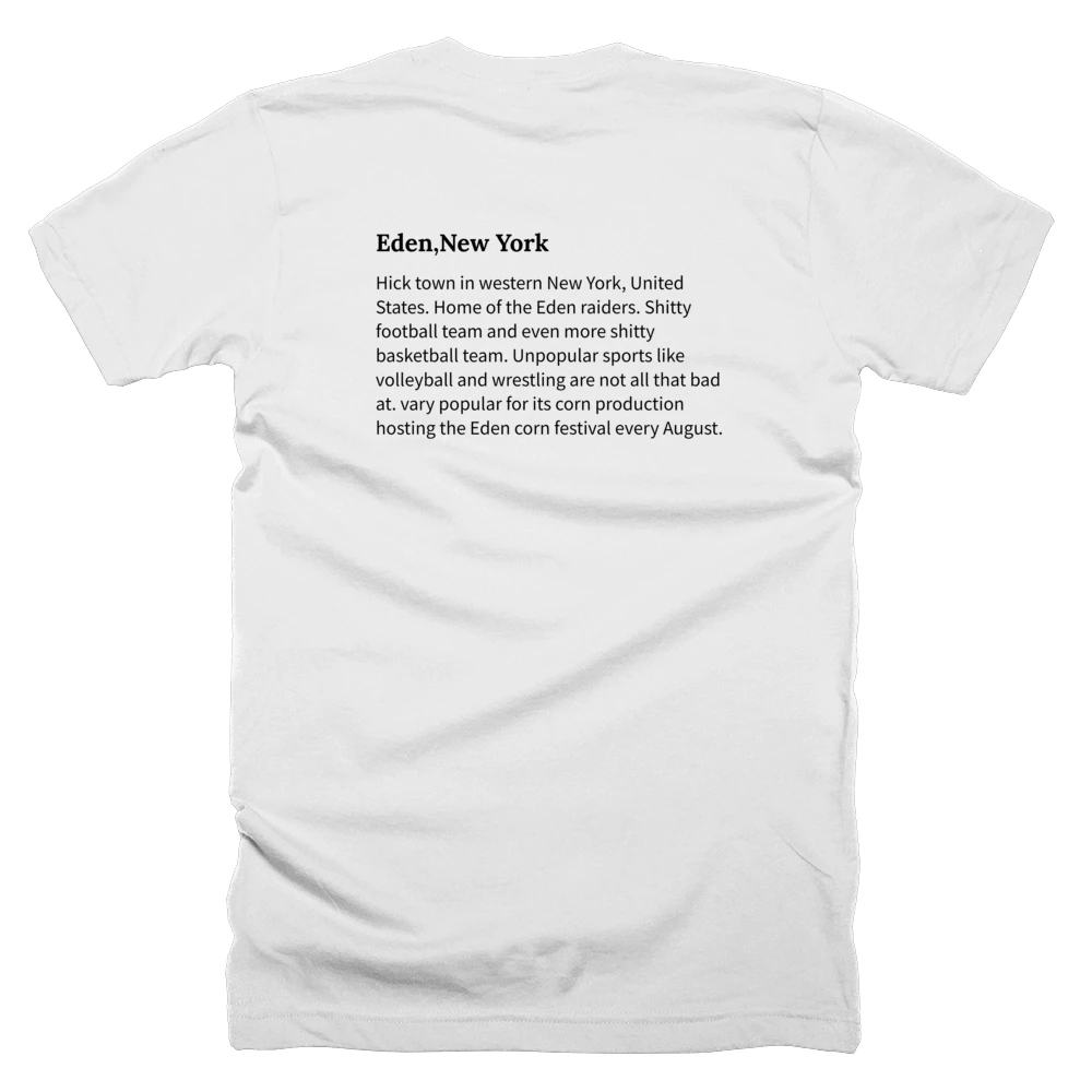 T-shirt with a definition of 'Eden,New York' printed on the back