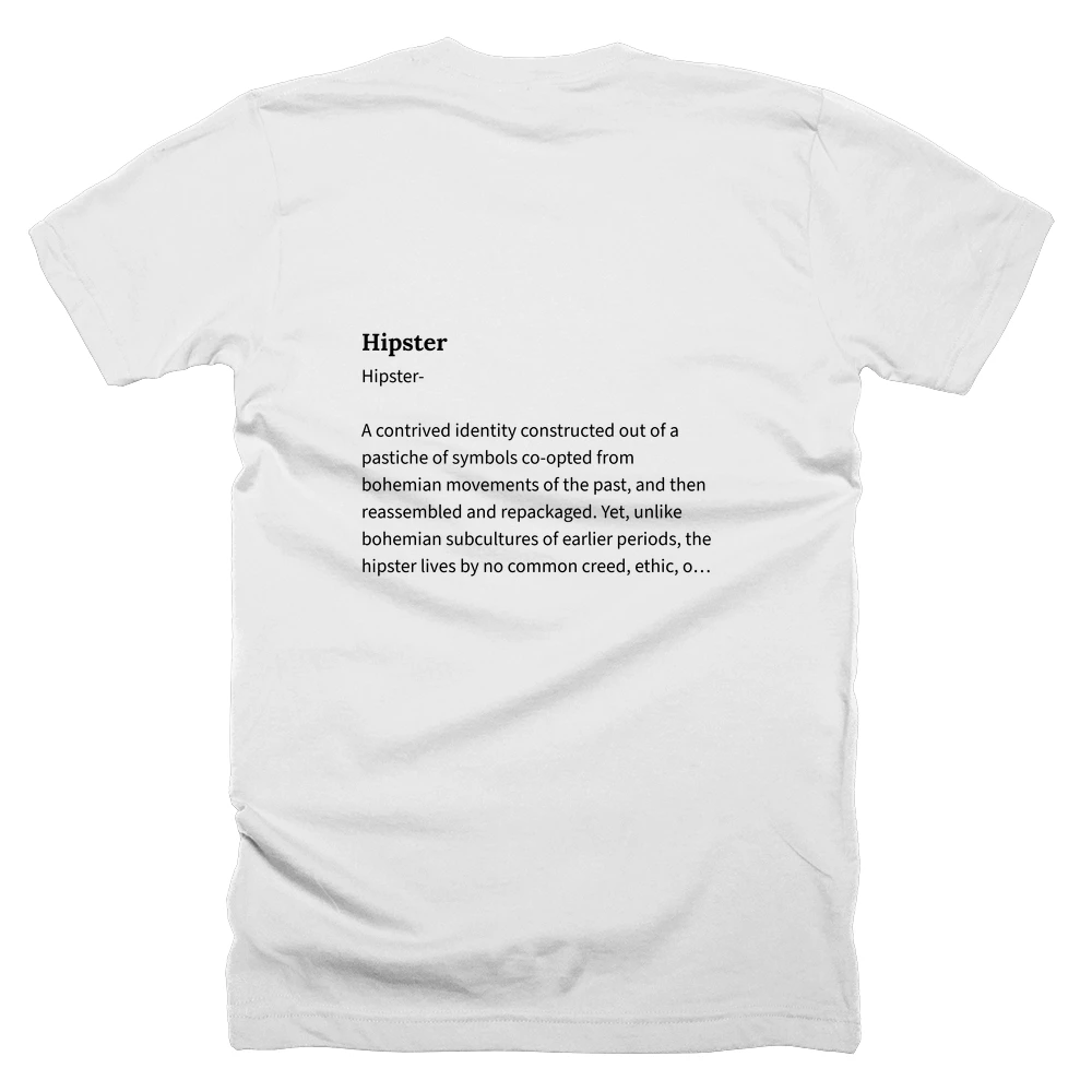 T-shirt with a definition of 'Hipster' printed on the back