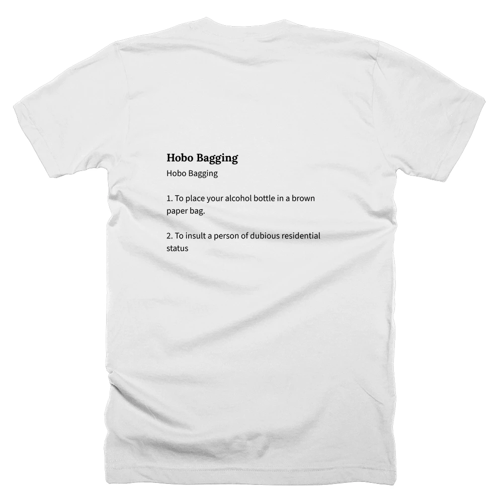 T-shirt with a definition of 'Hobo Bagging' printed on the back