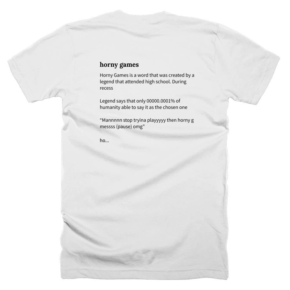 T-shirt with a definition of 'horny games' printed on the back