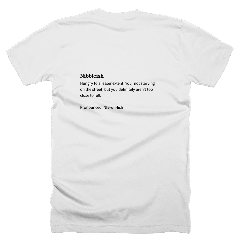 T-shirt with a definition of 'Nibbleish' printed on the back