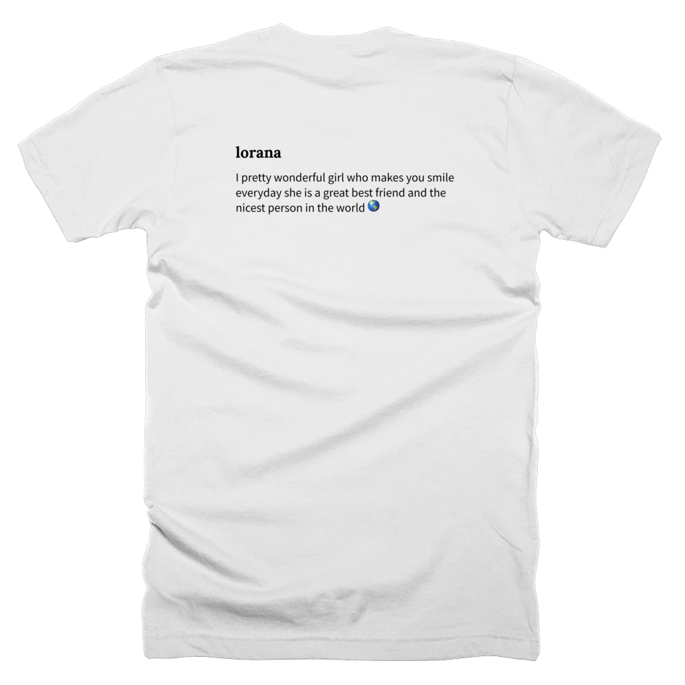 T-shirt with a definition of 'lorana' printed on the back