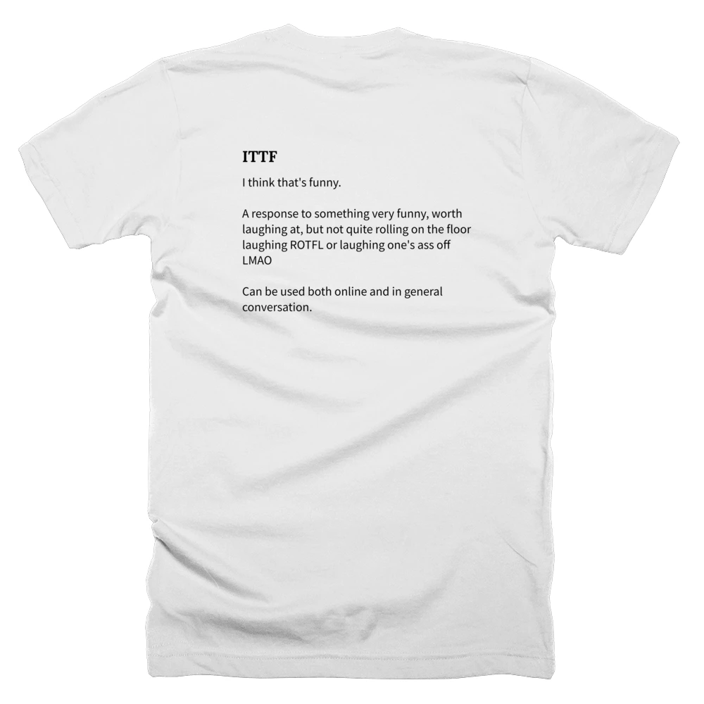 T-shirt with a definition of 'ITTF' printed on the back