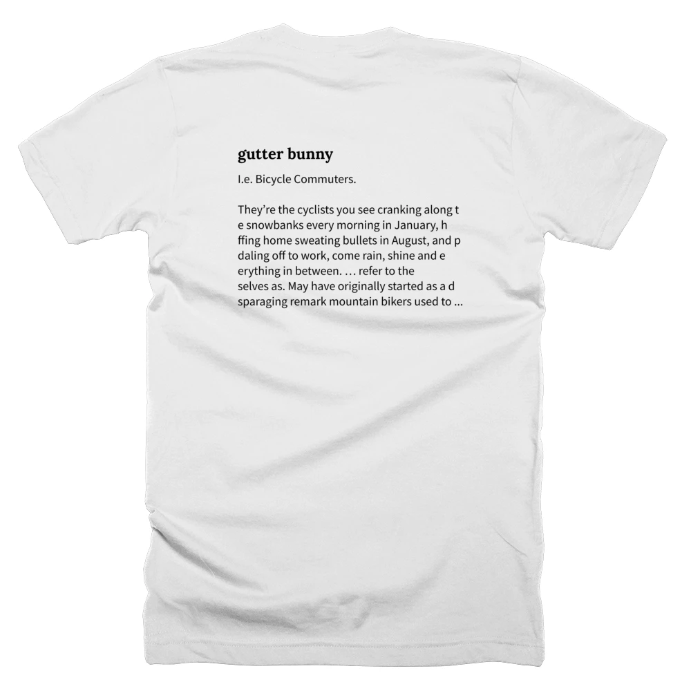 T-shirt with a definition of 'gutter bunny' printed on the back