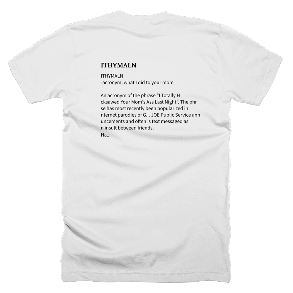 T-shirt with a definition of 'ITHYMALN' printed on the back
