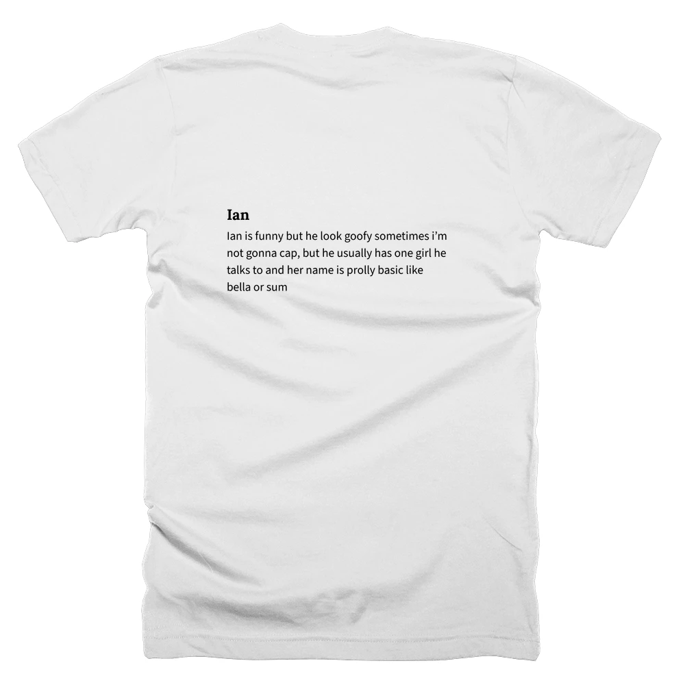 T-shirt with a definition of 'Ian' printed on the back