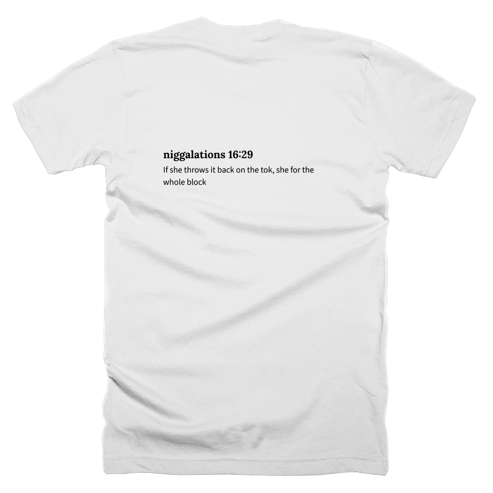 T-shirt with a definition of 'niggalations 16:29' printed on the back