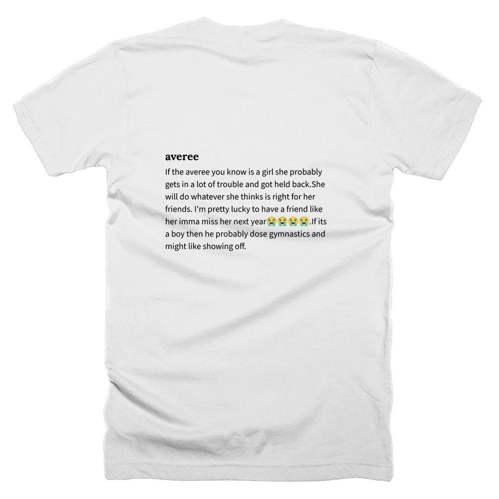 T-shirt with a definition of 'averee' printed on the back