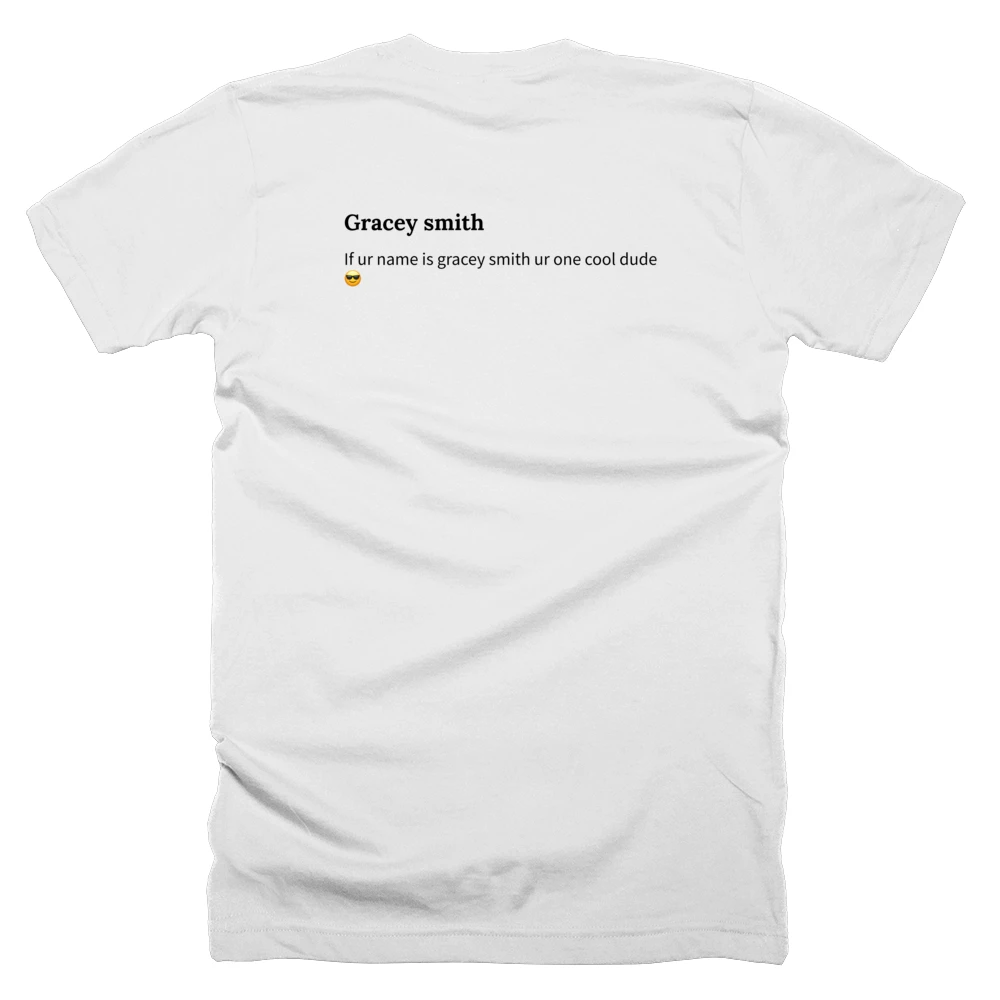 T-shirt with a definition of 'Gracey smith' printed on the back