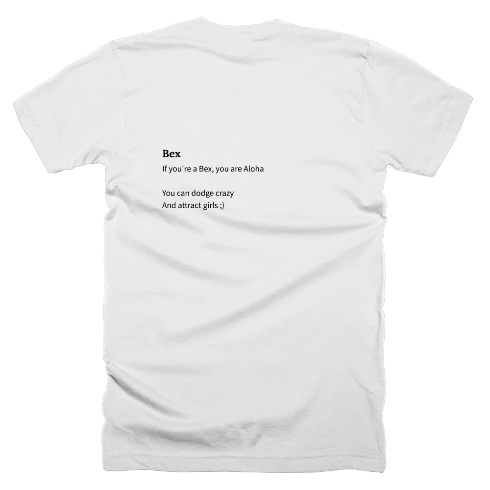 T-shirt with a definition of 'Bex' printed on the back