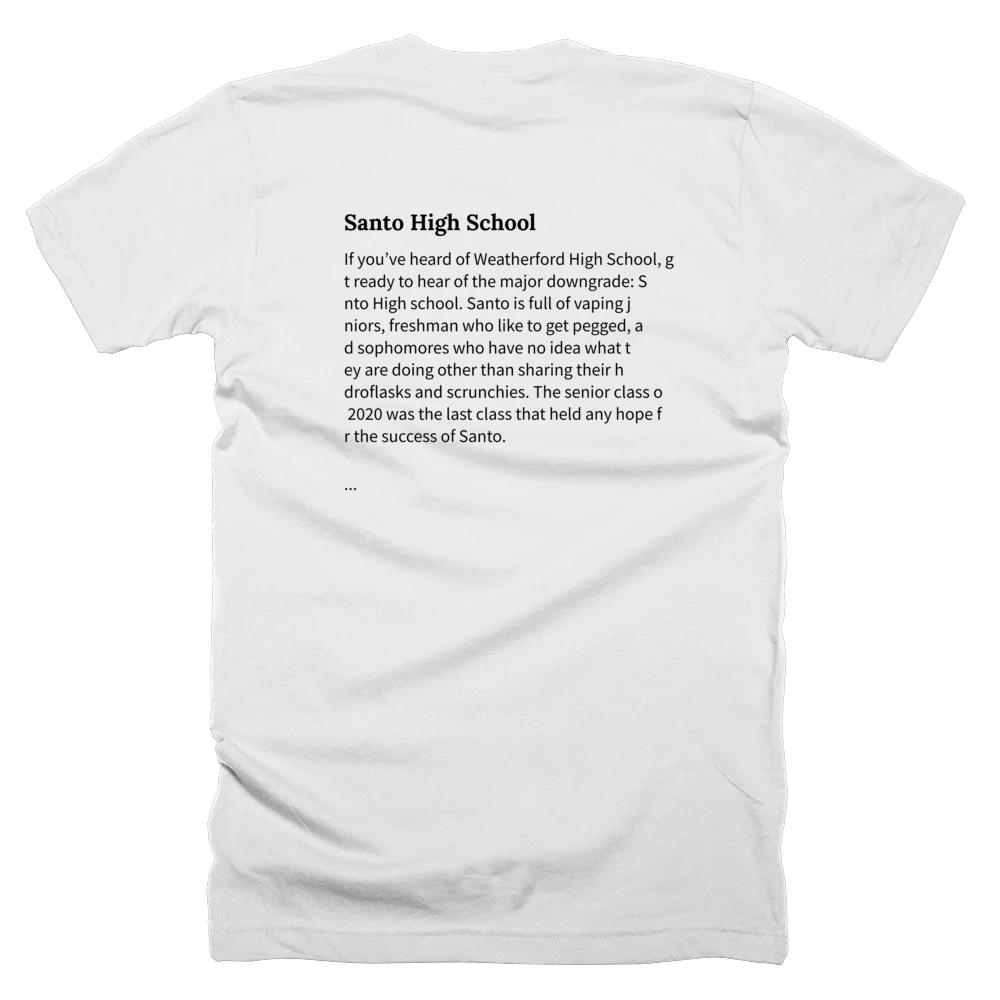T-shirt with a definition of 'Santo High School' printed on the back