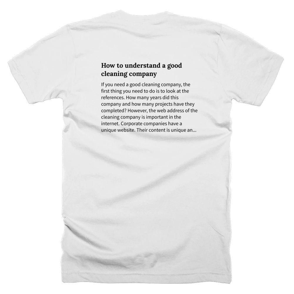 T-shirt with a definition of 'How to understand a good cleaning company' printed on the back
