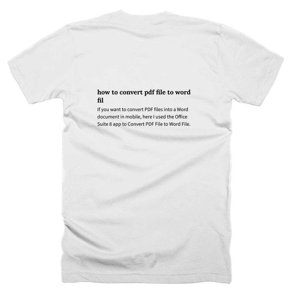 T-shirt with a definition of 'how to convert pdf file to word fil' printed on the back