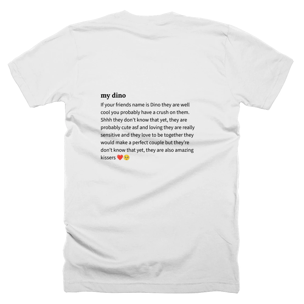 T-shirt with a definition of 'my dino' printed on the back