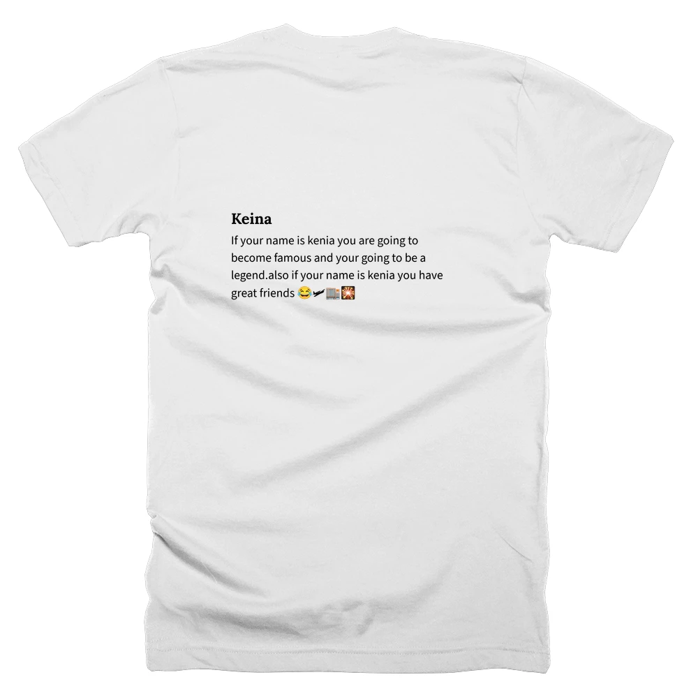 T-shirt with a definition of 'Keina' printed on the back