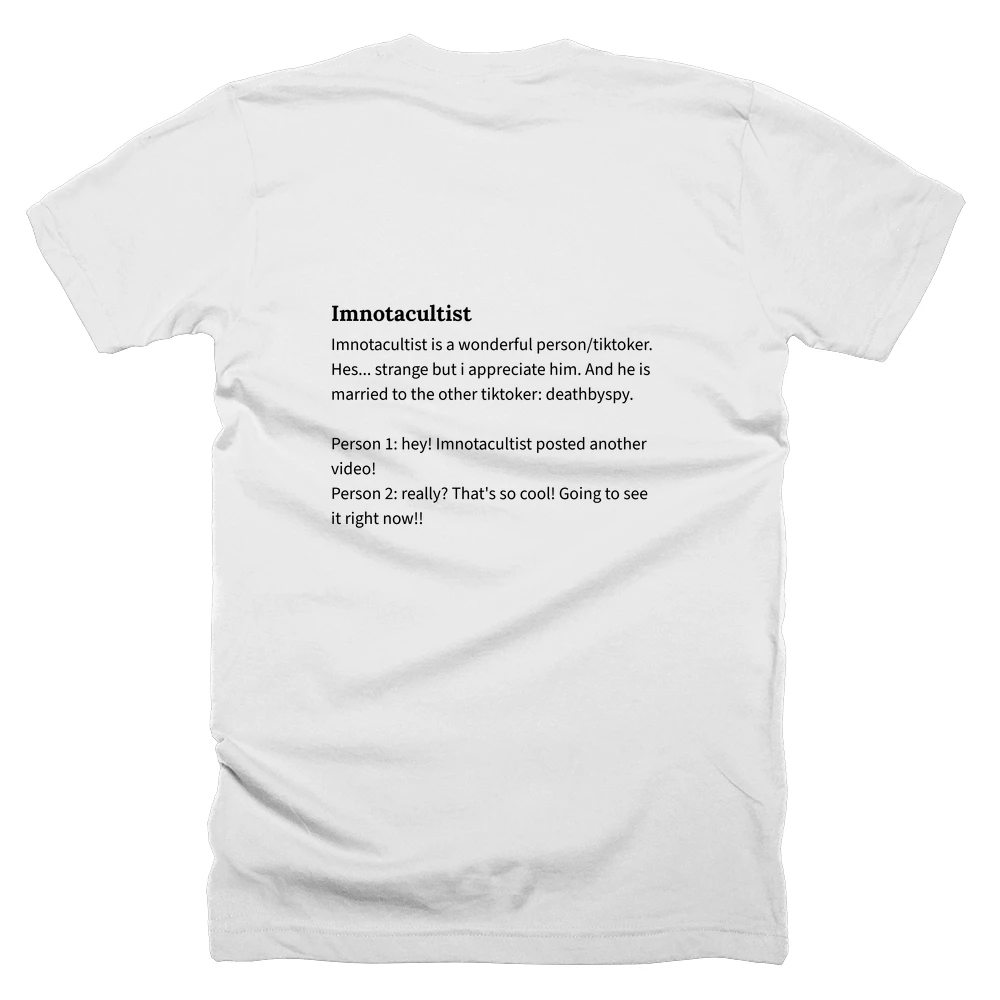 T-shirt with a definition of 'Imnotacultist' printed on the back