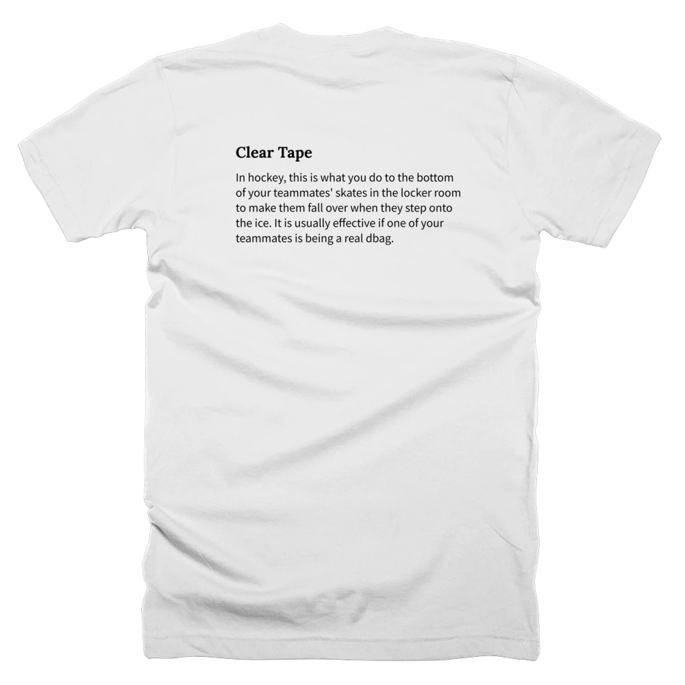 T-shirt with a definition of 'Clear Tape' printed on the back