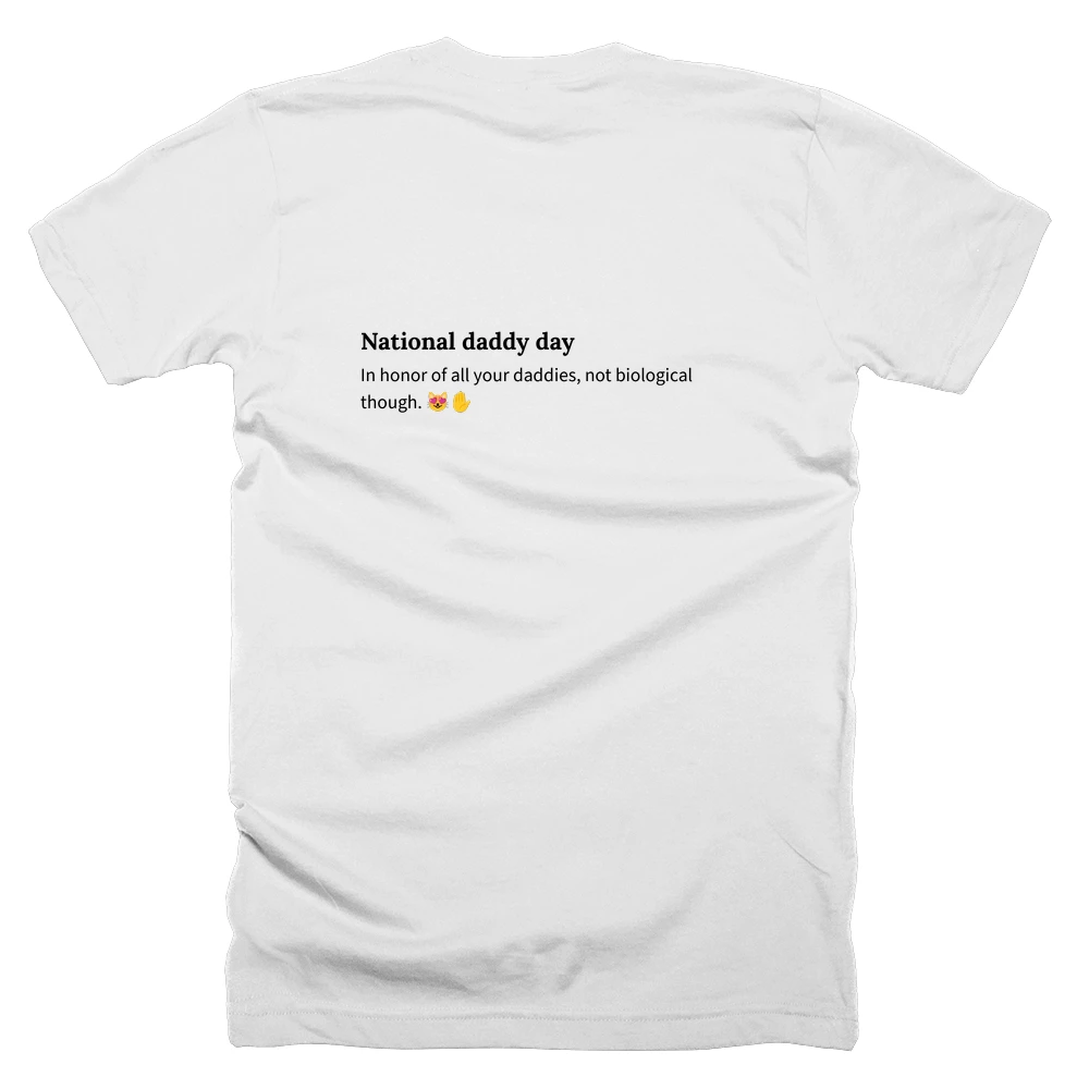 T-shirt with a definition of 'National daddy day' printed on the back