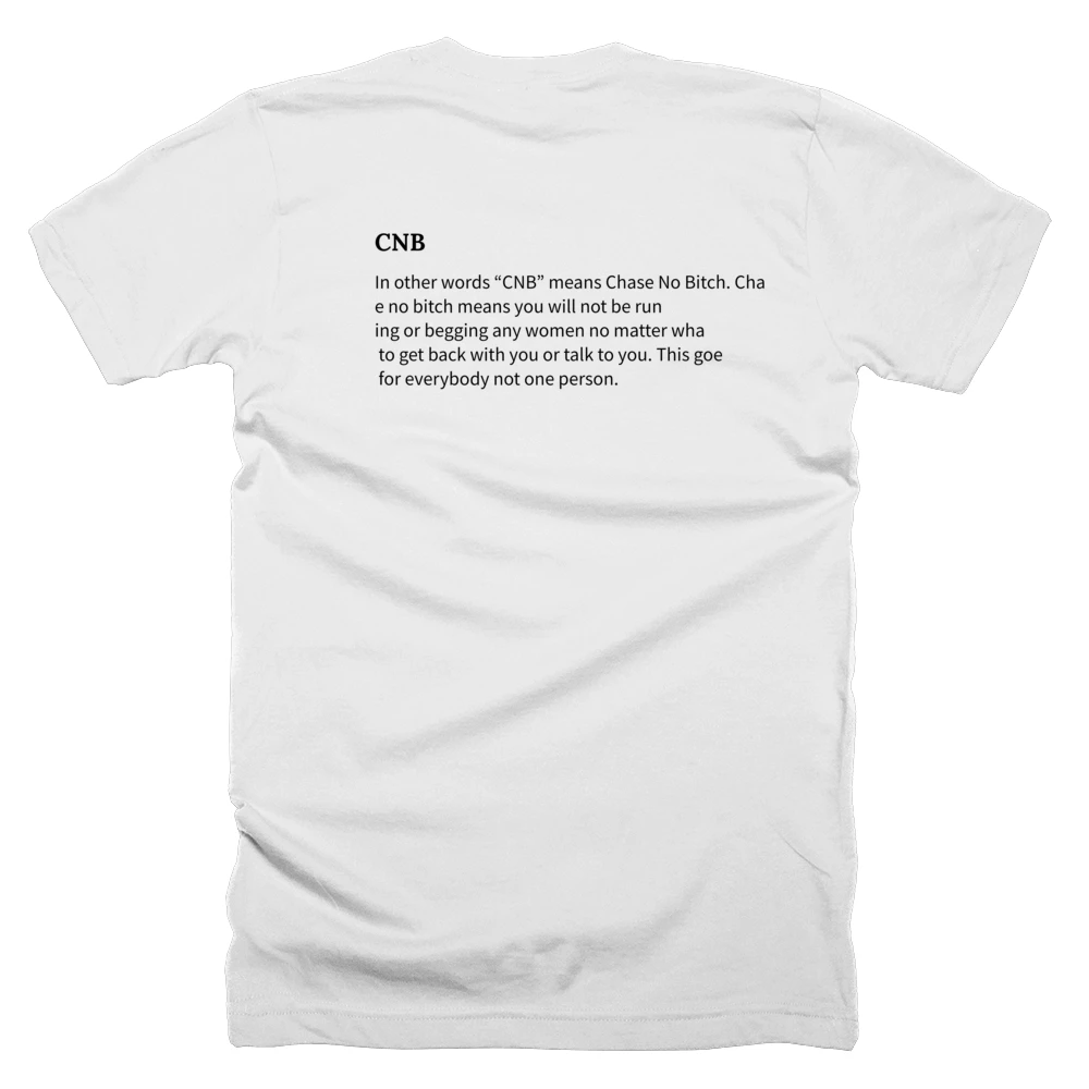 T-shirt with a definition of 'CNB' printed on the back