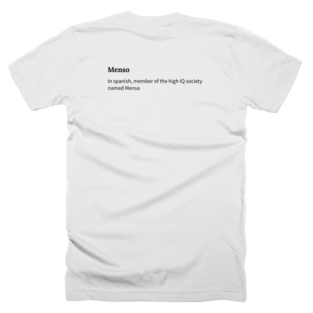 T-shirt with a definition of 'Menso' printed on the back