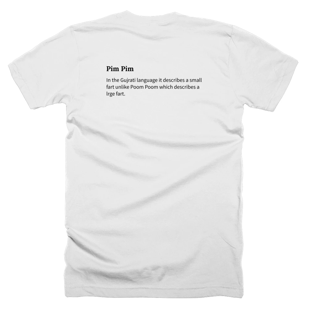 T-shirt with a definition of 'Pim Pim' printed on the back