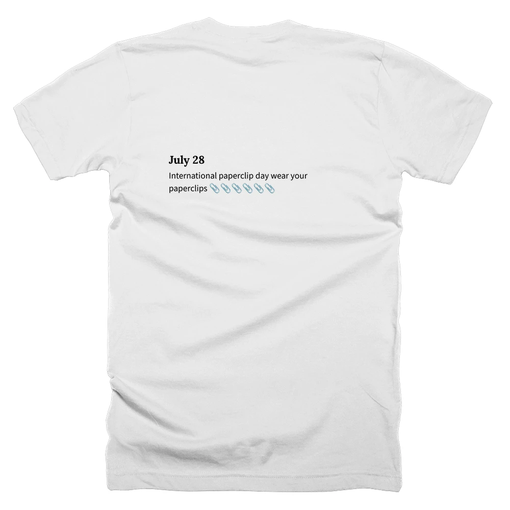 T-shirt with a definition of 'July 28' printed on the back