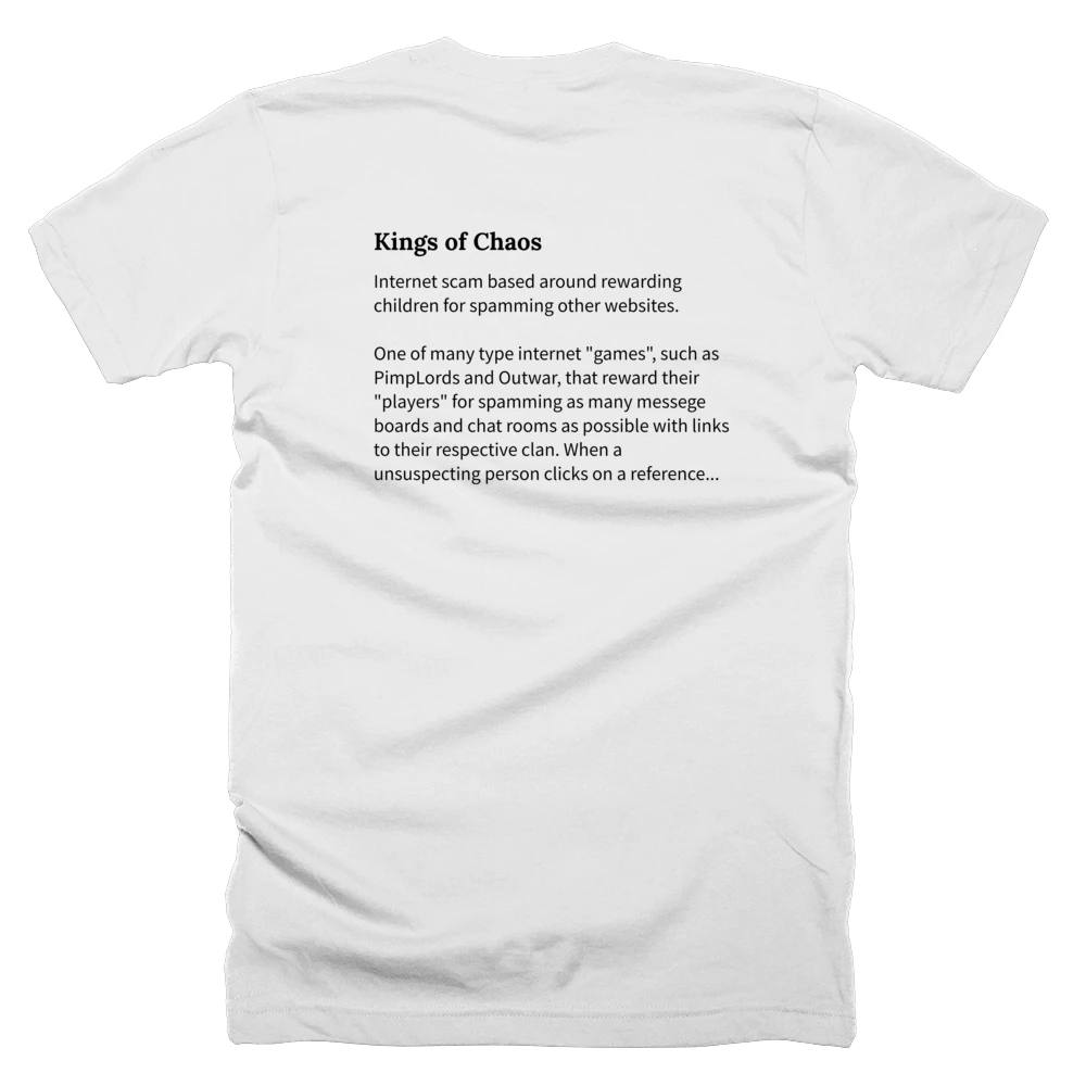 T-shirt with a definition of 'Kings of Chaos' printed on the back