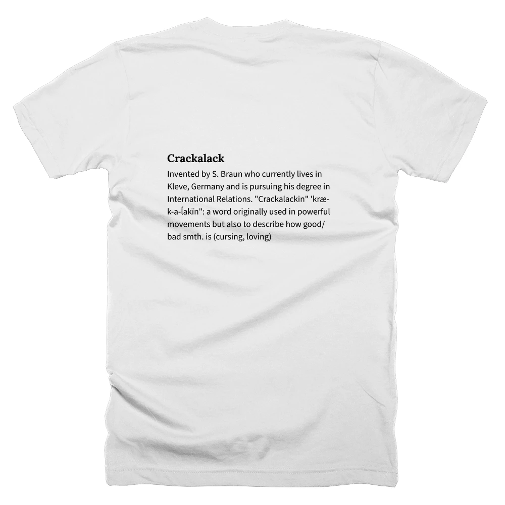 T-shirt with a definition of 'Crackalack' printed on the back