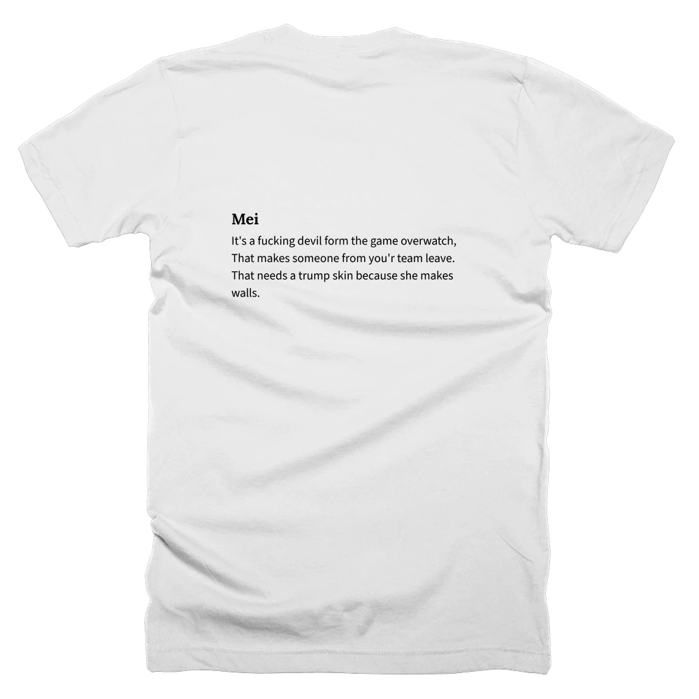 T-shirt with a definition of 'Mei' printed on the back