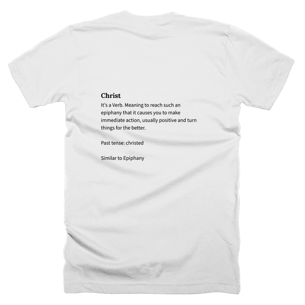T-shirt with a definition of 'Christ' printed on the back