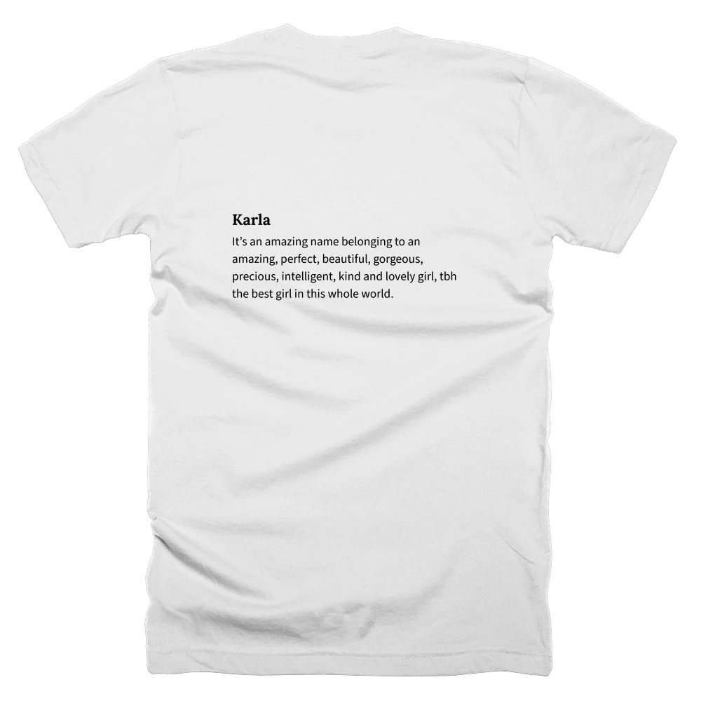 T-shirt with a definition of 'Karla' printed on the back