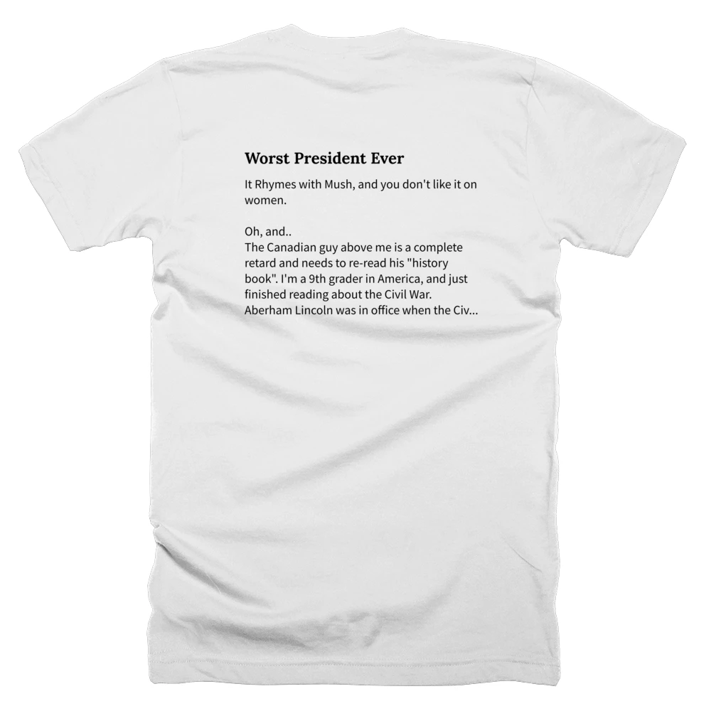 T-shirt with a definition of 'Worst President Ever' printed on the back