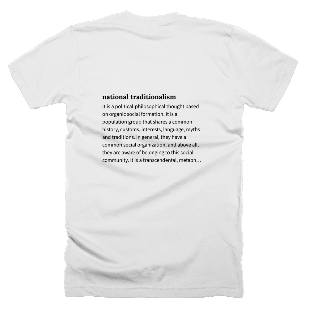 T-shirt with a definition of 'national traditionalism' printed on the back