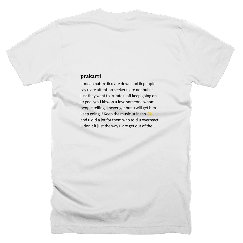 T-shirt with a definition of 'prakarti' printed on the back