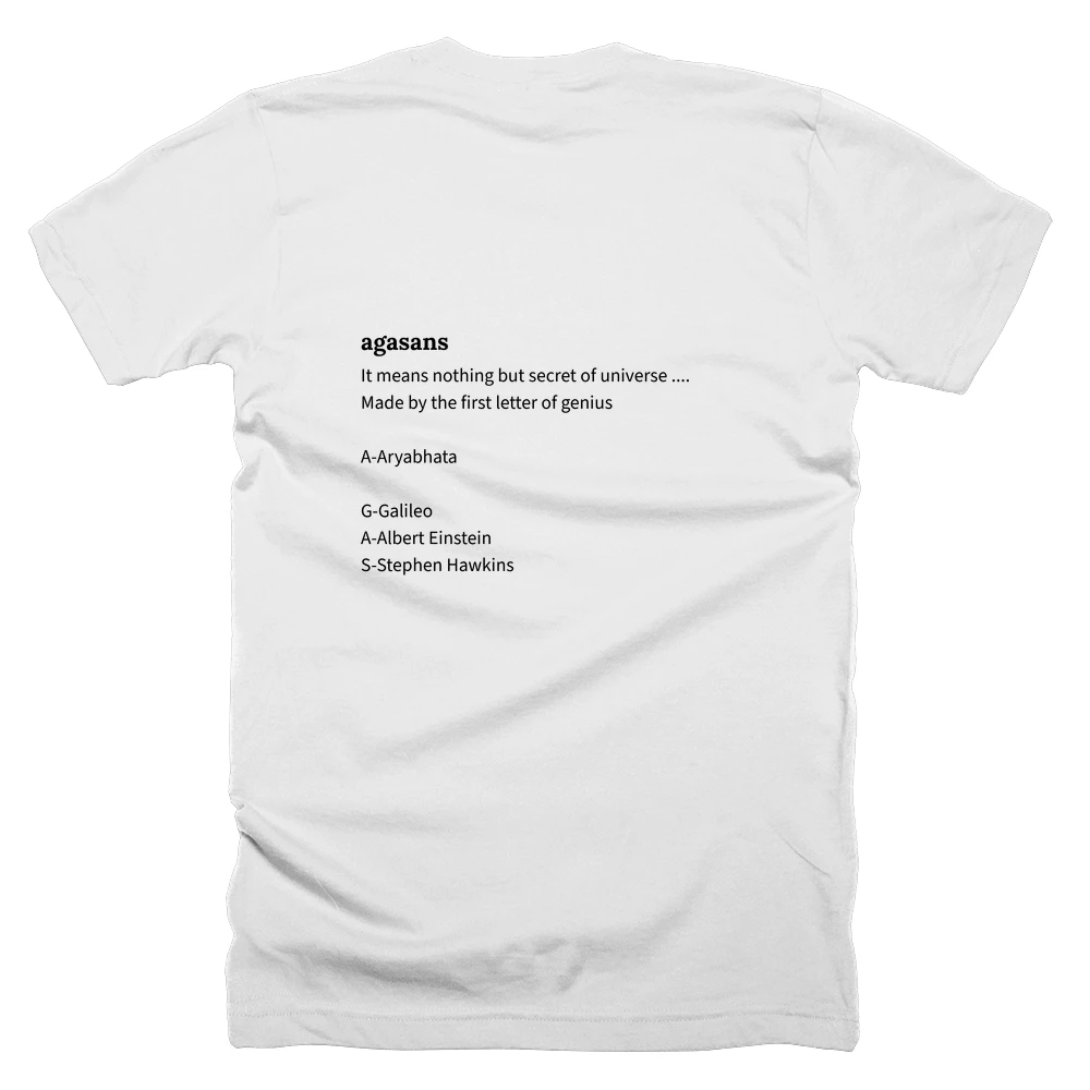 T-shirt with a definition of 'agasans' printed on the back