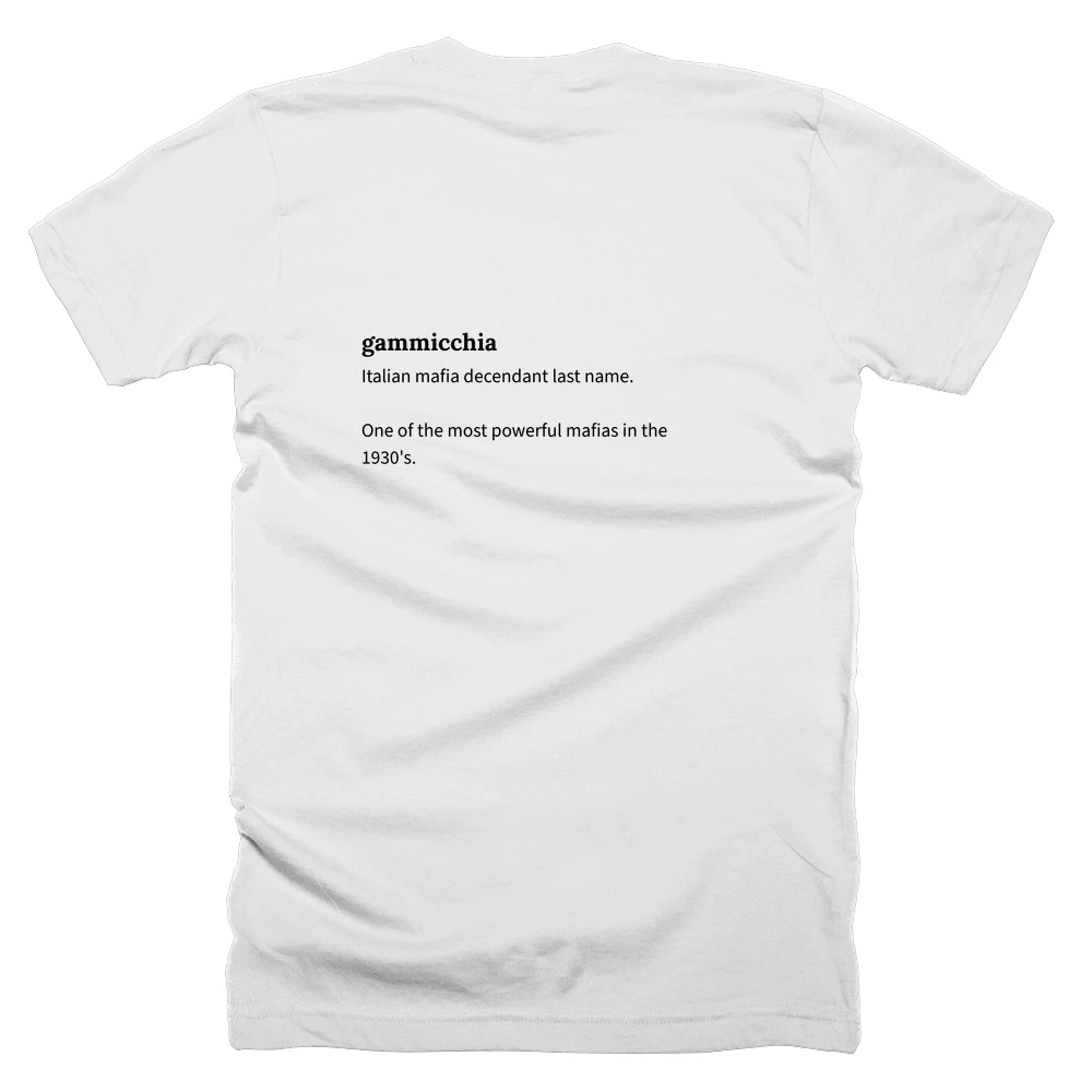 T-shirt with a definition of 'gammicchia' printed on the back