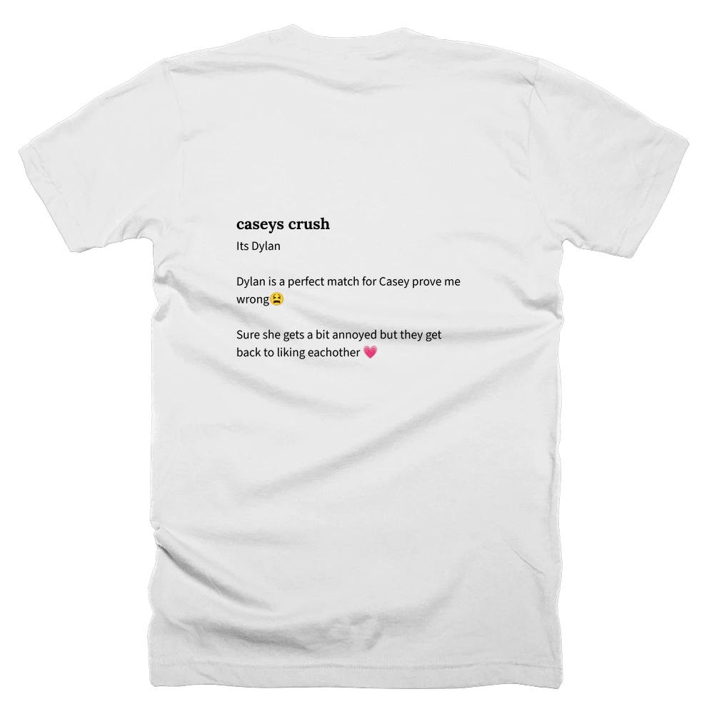 T-shirt with a definition of 'caseys crush' printed on the back