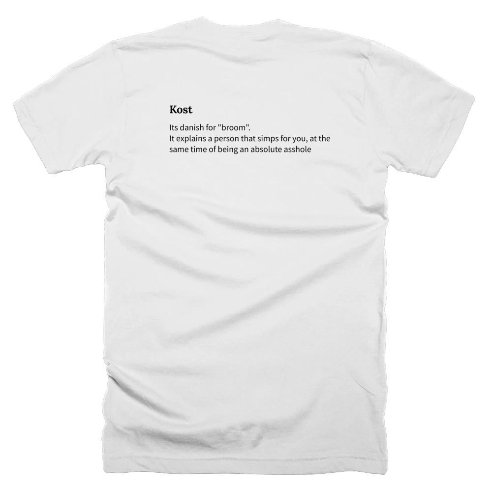 T-shirt with a definition of 'Kost' printed on the back