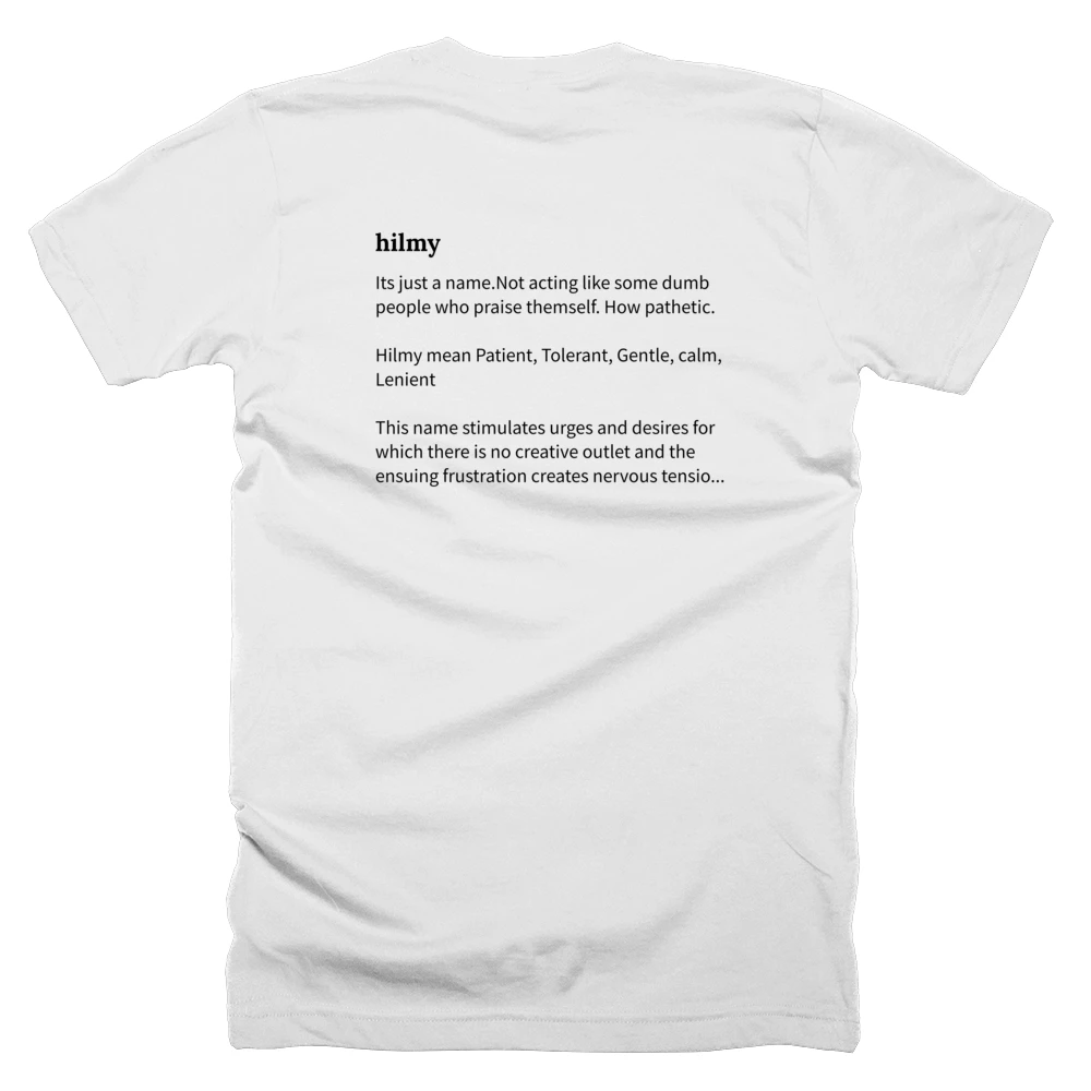 T-shirt with a definition of 'hilmy' printed on the back