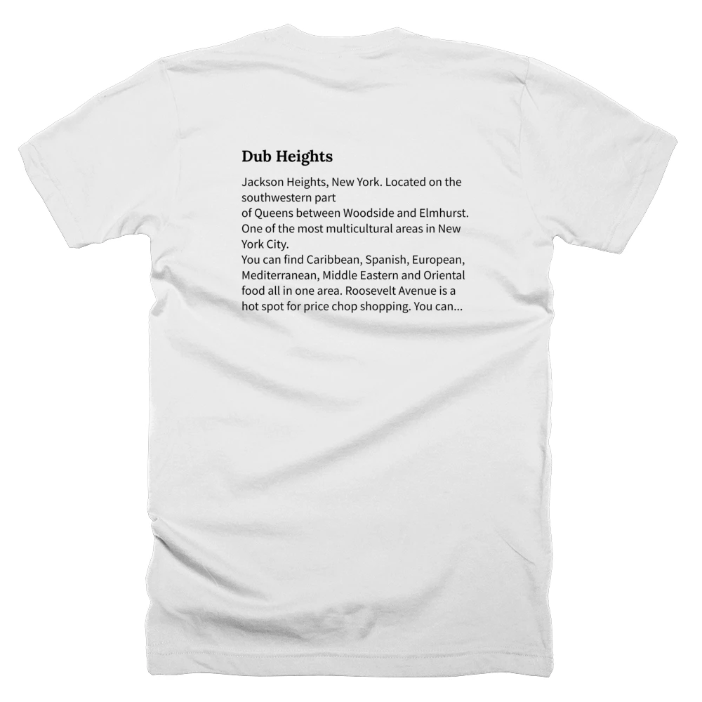 T-shirt with a definition of 'Dub Heights' printed on the back