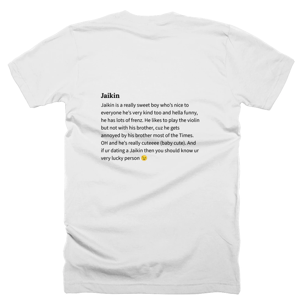 T-shirt with a definition of 'Jaikin' printed on the back