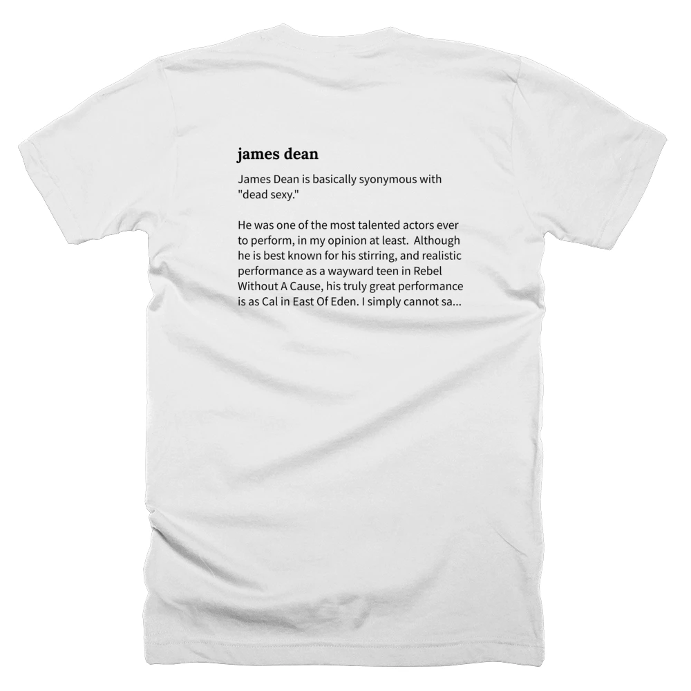 T-shirt with a definition of 'james dean' printed on the back